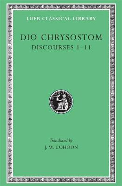 Works: v. 1 by Dio Chrysostom