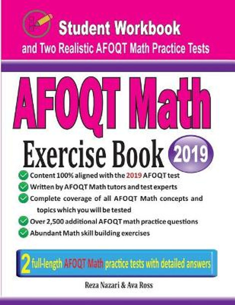 AFOQT Math Exercise Book: Student Workbook and Two Realistic AFOQT Math Tests by Reza Nazari 9781970036350