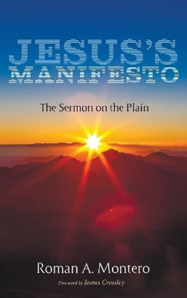 Jesus's Manifesto by Roman A Montero 9781532676048