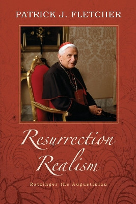 Resurrection Realism by Patrick J Fletcher 9781498205542