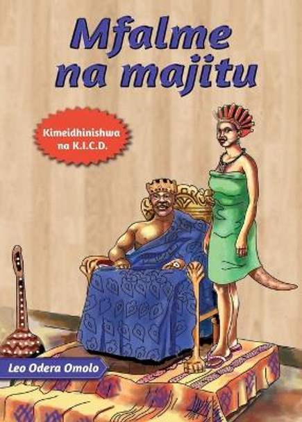 Mfalme na Majitu by Leo Odera Omolo 9789966472441