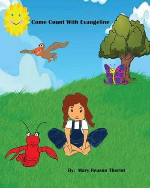 Come Count with Evangeline by Mary Reason Theriot 9781945393297