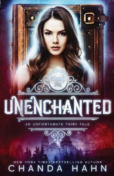 UnEnchanted by Chanda Hahn 9781950440009