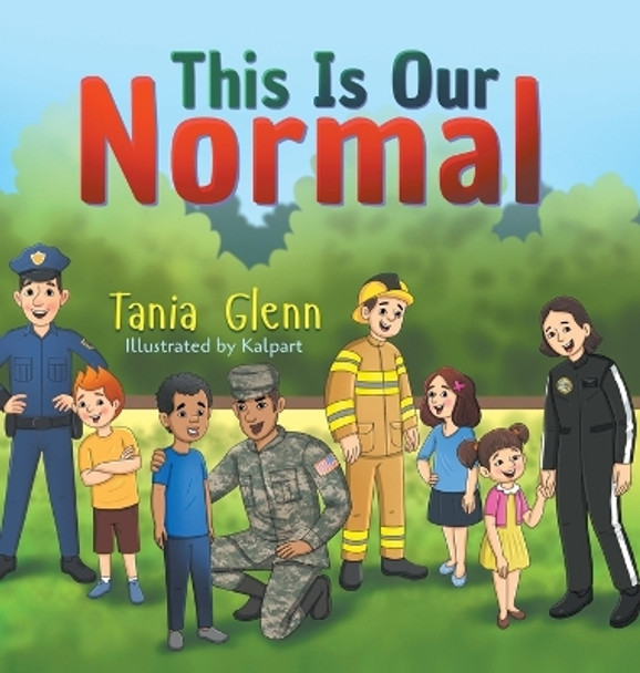 This Is Our Normal by Tania Glenn 9781950560561
