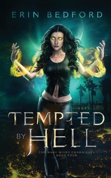 Tempted by Hell by Erin Bedford 9781951958404