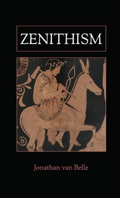 Zenithism by Jonathan Van Belle 9781949127164