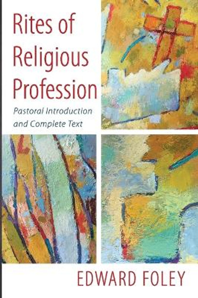 Rites of Religious Profession by Edward Foley 9781666769715