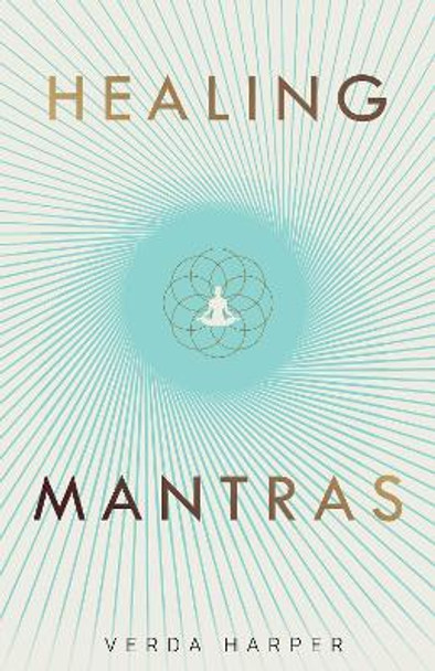 Healing Mantras by Verda Harper 9781913871192