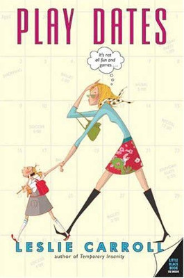 Play Dates by Leslie Carroll 9780060596064
