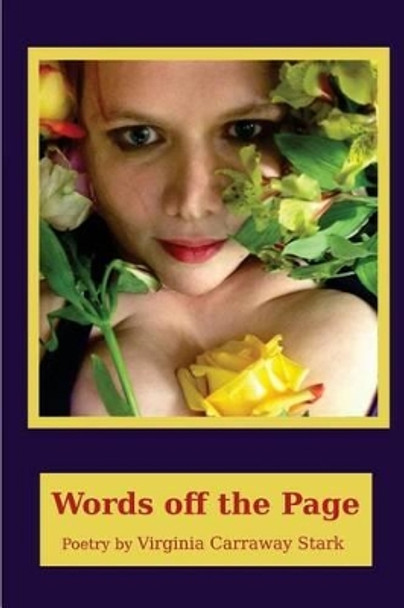 Words Off the Page by Virginia Carraway Stark 9781540474742