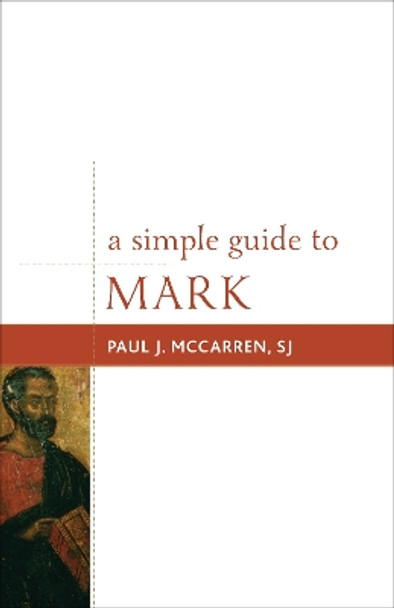 A Simple Guide to Mark by Paul J. McCarren 9781442218857