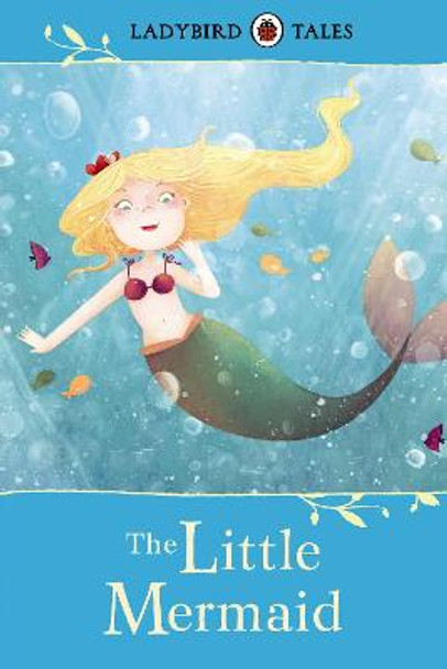 Ladybird Tales: The Little Mermaid by Victoria Assanelli