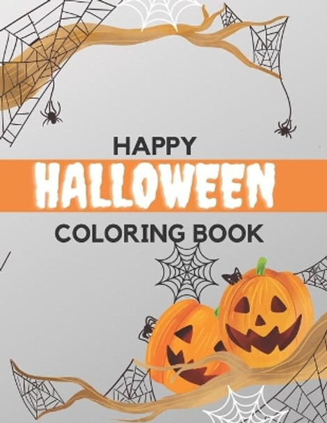 Happy Halloween Coloring Book: Trick or Treat Happy Sweets Fun Designs For Kids by Colorimagin 9798671948622