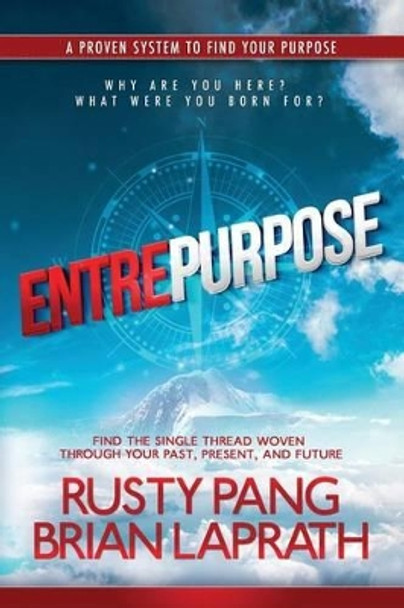 Entrepurpose by Rusty Pang 9781539390732