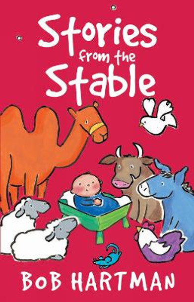 Stories from the Stable by Bob Hartman