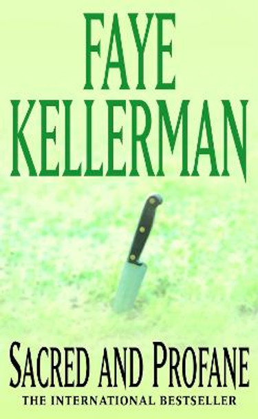 Sacred and Profane Faye Kellerman 9780747242994