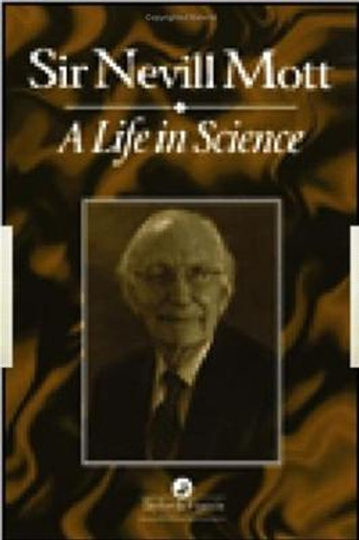 A Life In Science by Nevill F. Mott