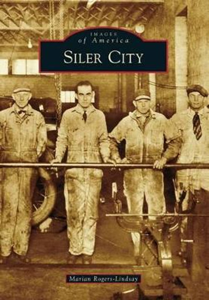 Siler City by Marian Rogers-lindsay 9781467121972