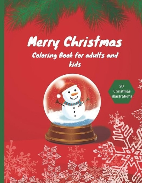 Merry Christmas: A Christmas Coloring Book for Adults and Kids by Malibu Books 9798561592539