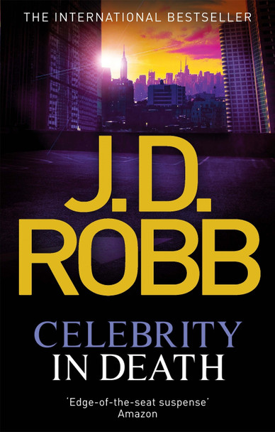 Celebrity In Death J. D. Robb 9780749955021