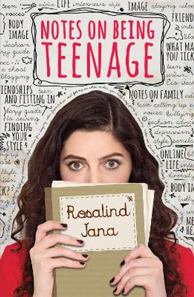 Notes on Being Teenage by Jana Rosalind