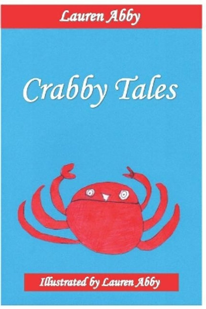 Crabby Tales by Lauren Abby 9781798211717