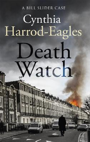 Death Watch: A Bill Slider Mystery (2) by Cynthia Harrod-Eagles