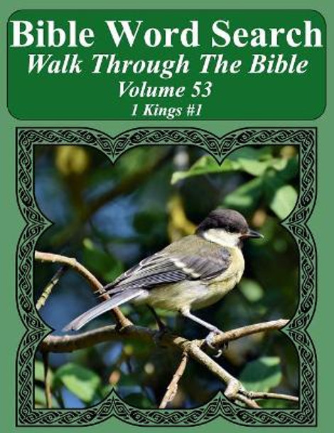 Bible Word Search Walk Through the Bible Volume 53: 1 Kings #1 Extra Large Print by T W Pope 9781724215536