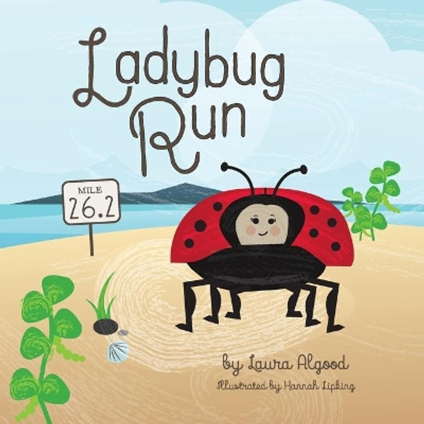 Ladybug Run by Hannah Lipking 9781735552927