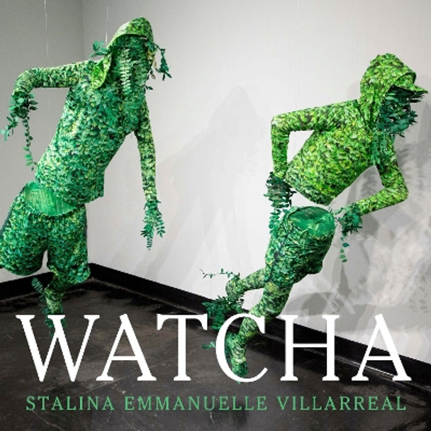 Watcha by Stalina Emmanuelle Villarreal 9781646053070