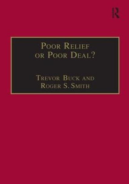 Poor Relief or Poor Deal?: The Social Fund, Safety Nets and Social Security by Professor Trevor Buck