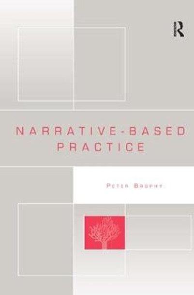 Narrative-based Practice by Peter Brophy