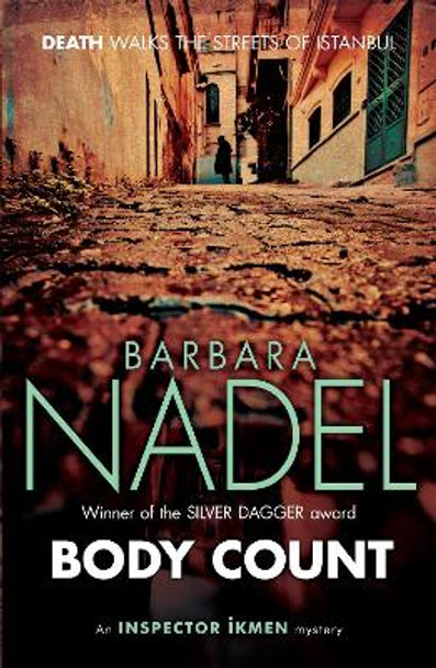 Body Count (Inspector Ikmen Mystery 16): A chilling murder mystery on the dark streets of Istanbul by Barbara Nadel