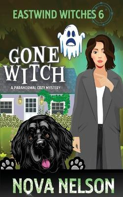 Gone Witch by Nova Nelson 9781733026413