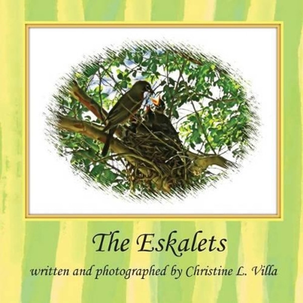 The Eskalets by Christine L Villa 9781517098254