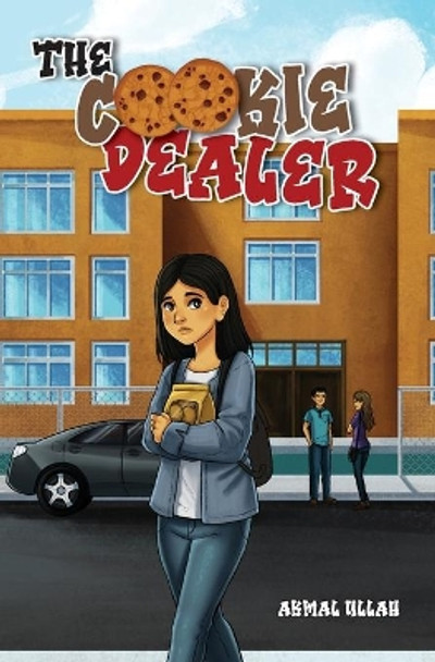 The Cookie Dealer by Akmal Ullah 9781912356485