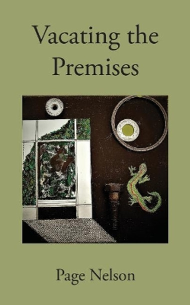 Vacating the Premises by Page Nelson 9781941066157