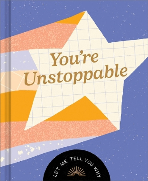 You're Unstoppable: Let Me Tell You Why by Danielle Leduc McQueen 9781957891118