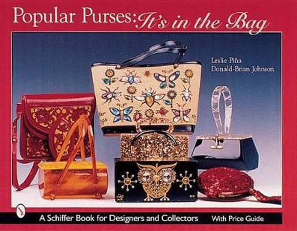 Pular Purses: Its in the Bag! by Leslie Pina