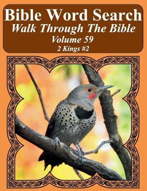 Bible Word Search Walk Through The Bible Volume 59: 2 Kings #2 Extra Large Print by T W Pope 9781724530806