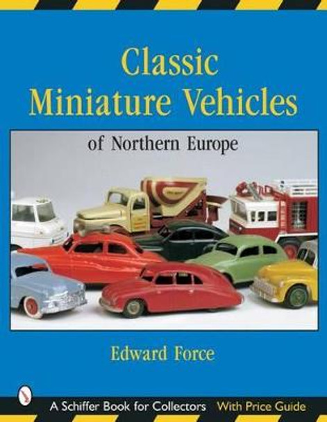 Classic Miniature Vehicles: Northern Eure by Edward Force