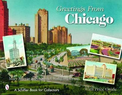 Greetings From Chicago by Mary Martin
