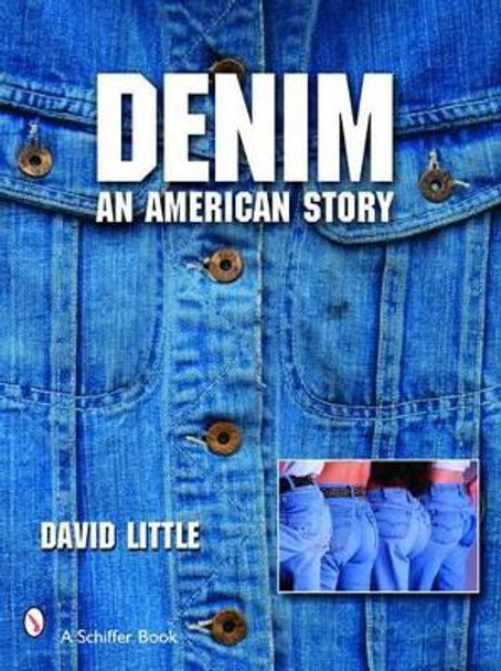 Denim: An American Story by David Little