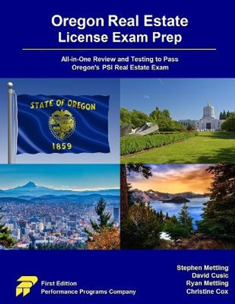 Oregon Real Estate License Exam Prep: All-in-One Review and Testing to Pass Oregon's PSI Real Estate Exam by Stephen Mettling 9781955919296