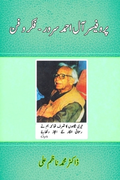 Aal-e-Ahmad Suroor Fikr-o-Fun: (Research Articles) by Dr Mohd Nazim Ali 9788119022182