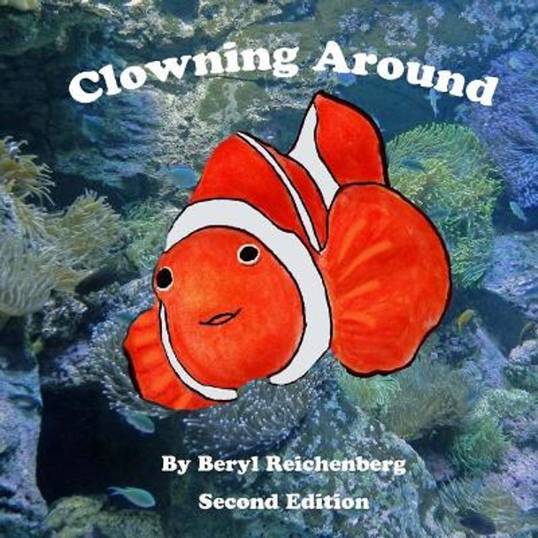 Clowning Around by Beryl Reichenberg 9781987560794