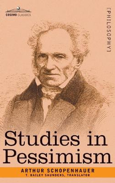 Studies in Pessimism by Arthur Schopenhauer 9781945934742