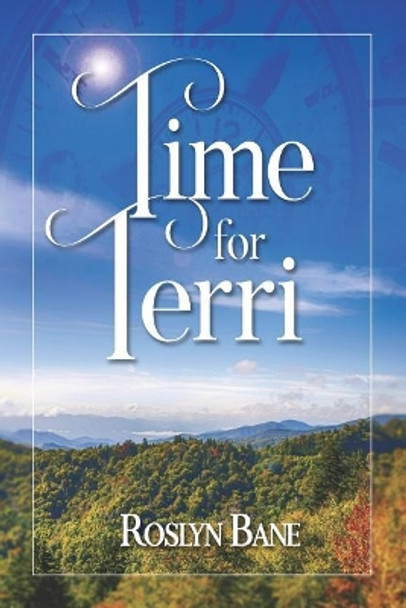 Time for Terri by Roslyn Bane 9781948327107
