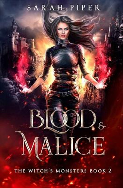 Blood and Malice by Sarah Piper 9781948455336