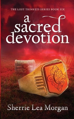 A Sacred Devotion by Sara Miller 9781949256116
